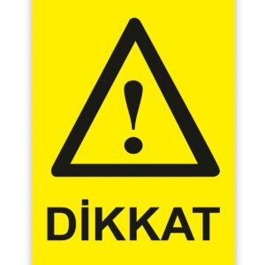 dikkat levhasi