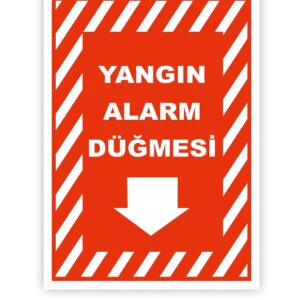 yangin alarm dugmesi levhas